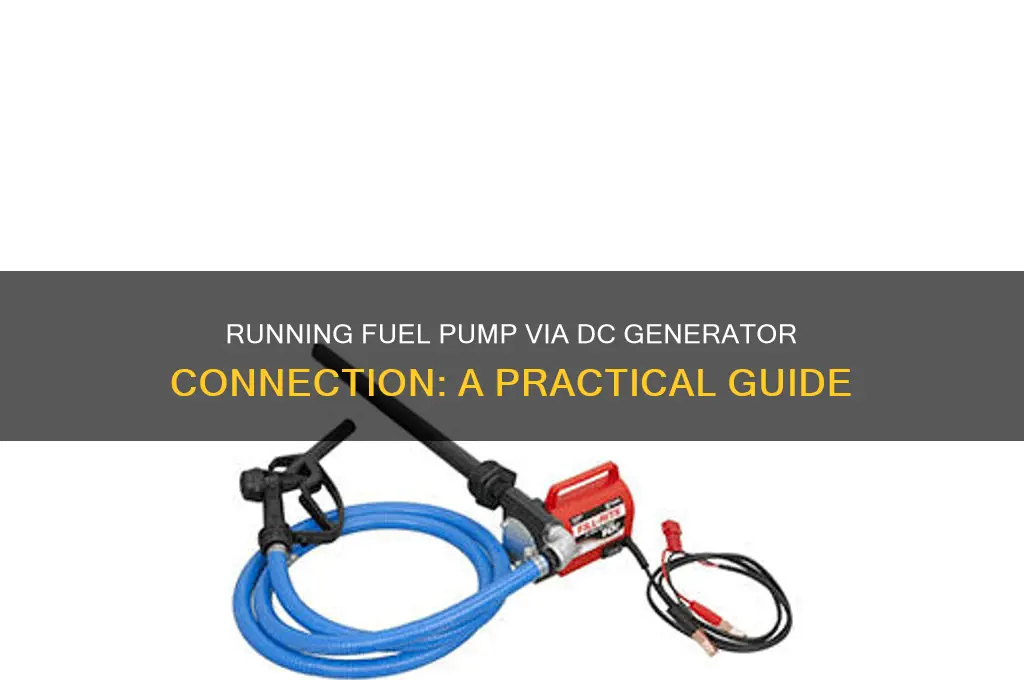 how to run fuel pump from generator dc connection