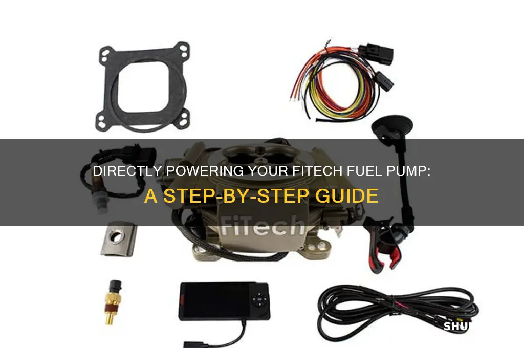 how to run my fitech fuel pump directly