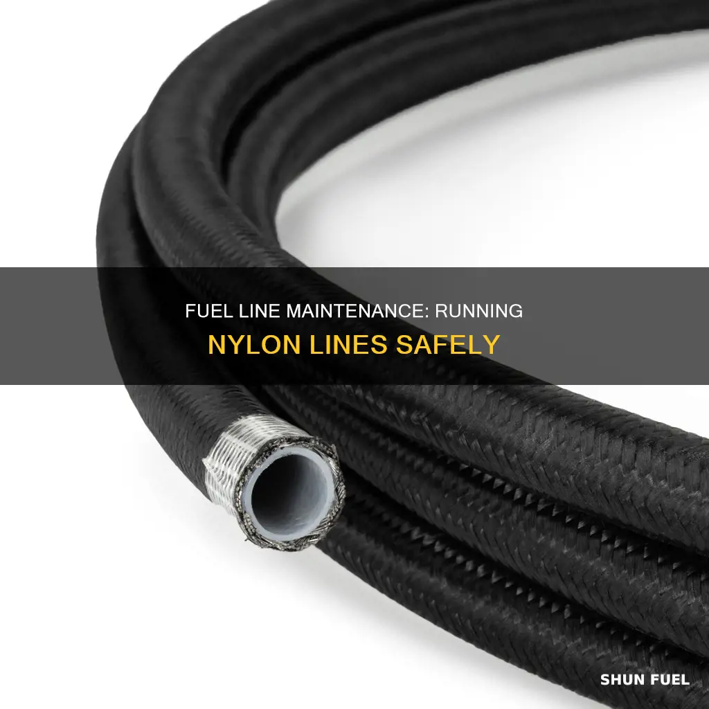 how to run nylon fuel line