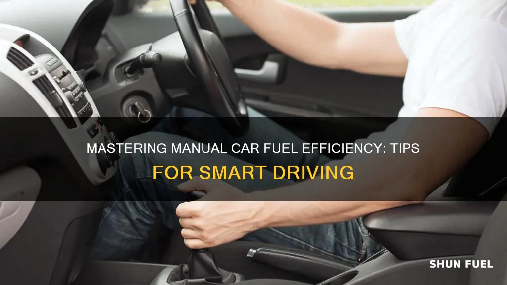 how to save fuel driving a manual car