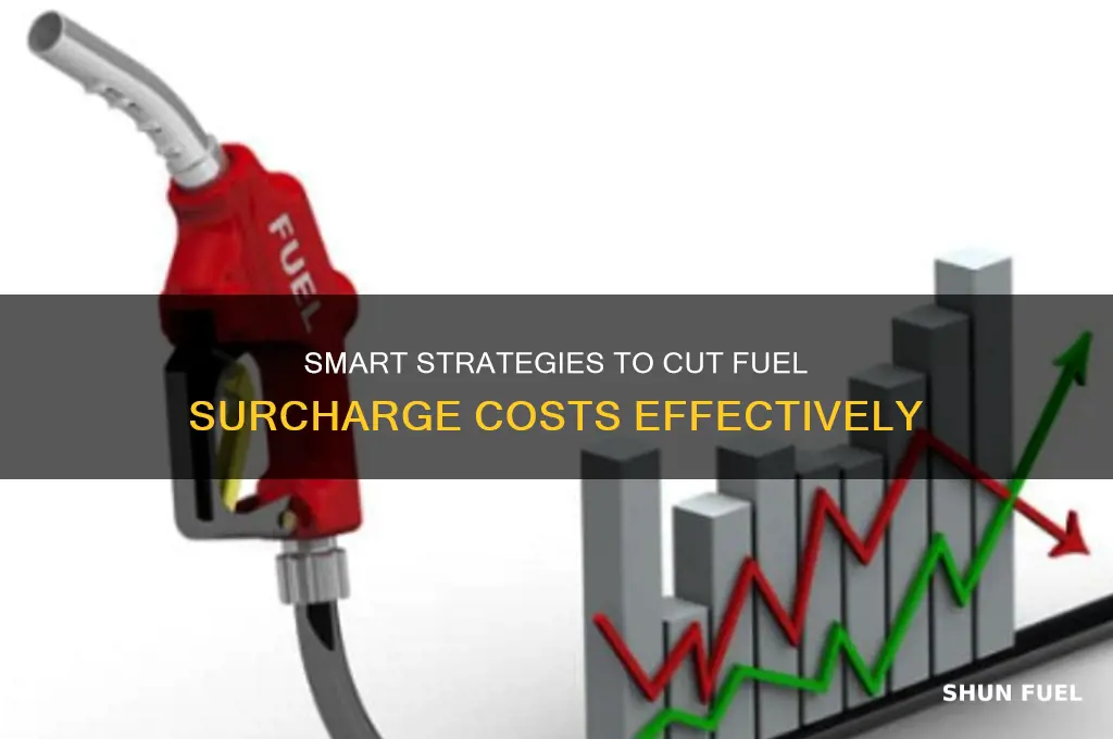 how to save fuel surcharge