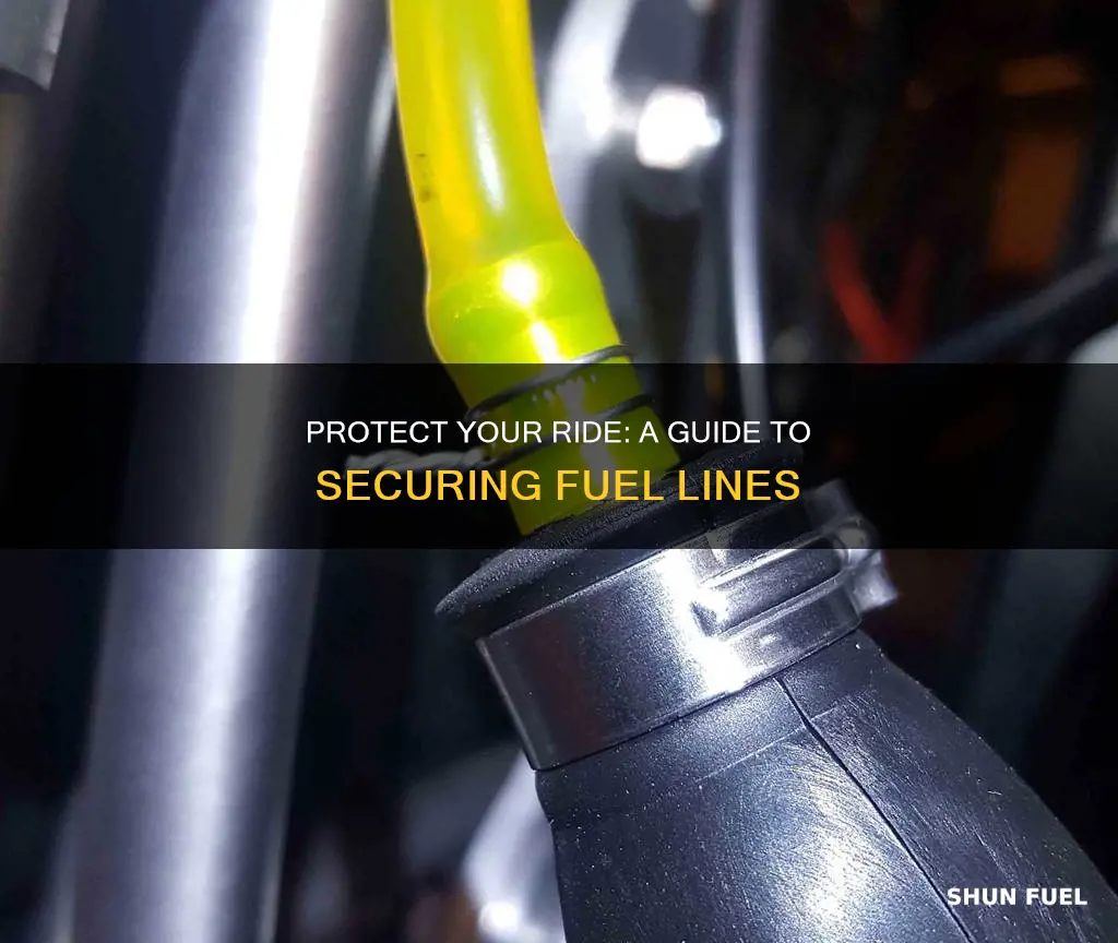 how to secure fuel lines