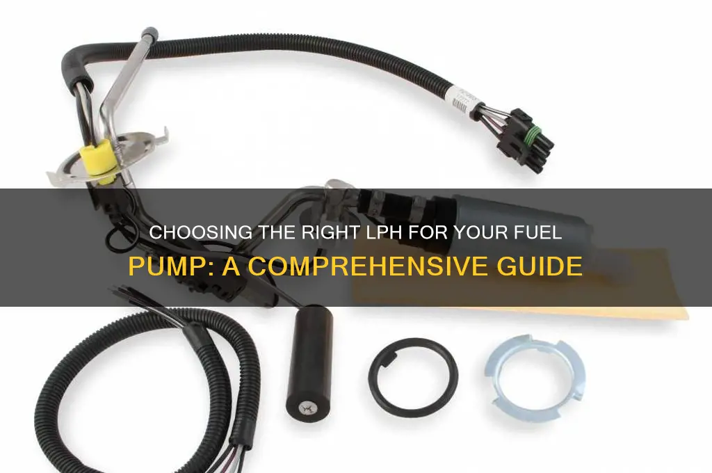 how to select lph for a fuel pump