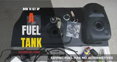 Setting Up a Fuel Tank: A Comprehensive Guide