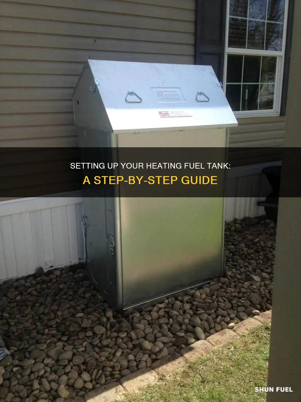 how to set up a heating fuel tank