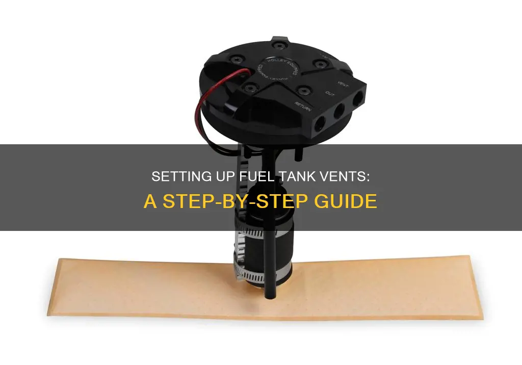 how to set up fuel tank vents
