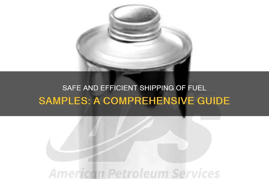 how to ship fuel samples