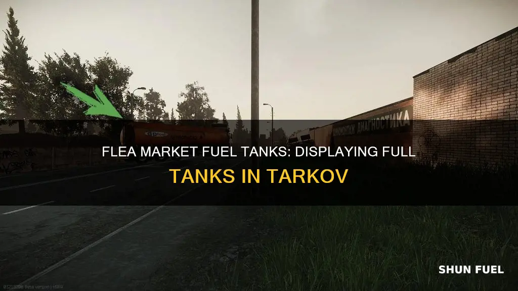 how to show full fuel tanks in flea market tarkov