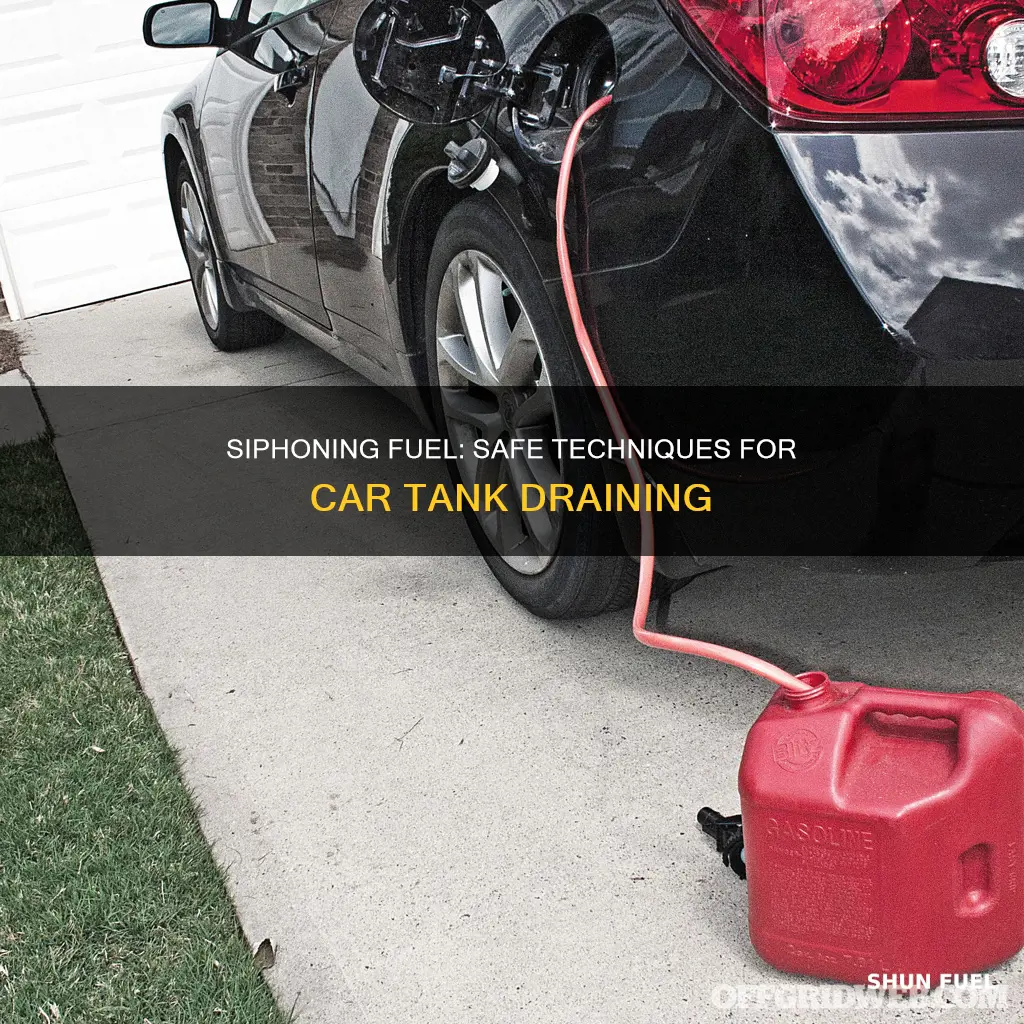 how to siphon a car fuel tank
