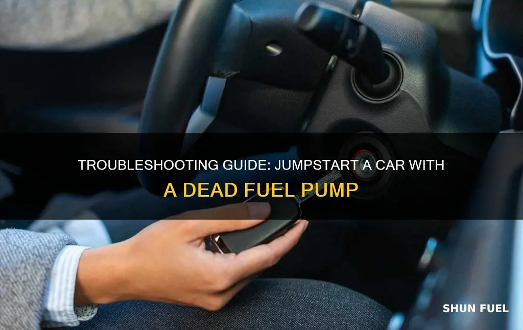 how to start a car with a dead fuel pump