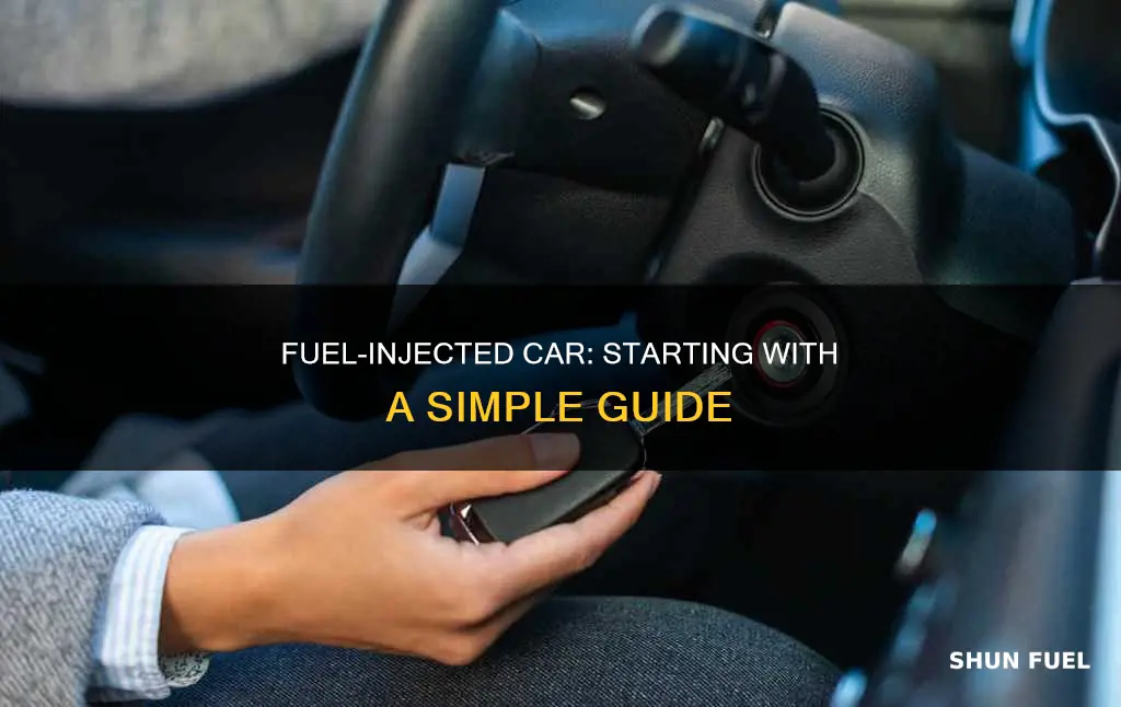 how to start a fuel injected car