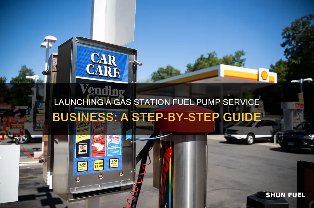 how to start a gas station fuel pump service company