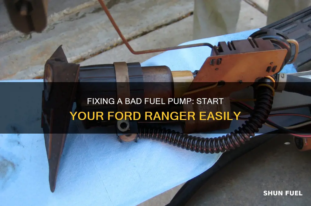 how to start ford ranger with a bad fuel pump