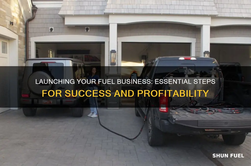 how to start fuel business