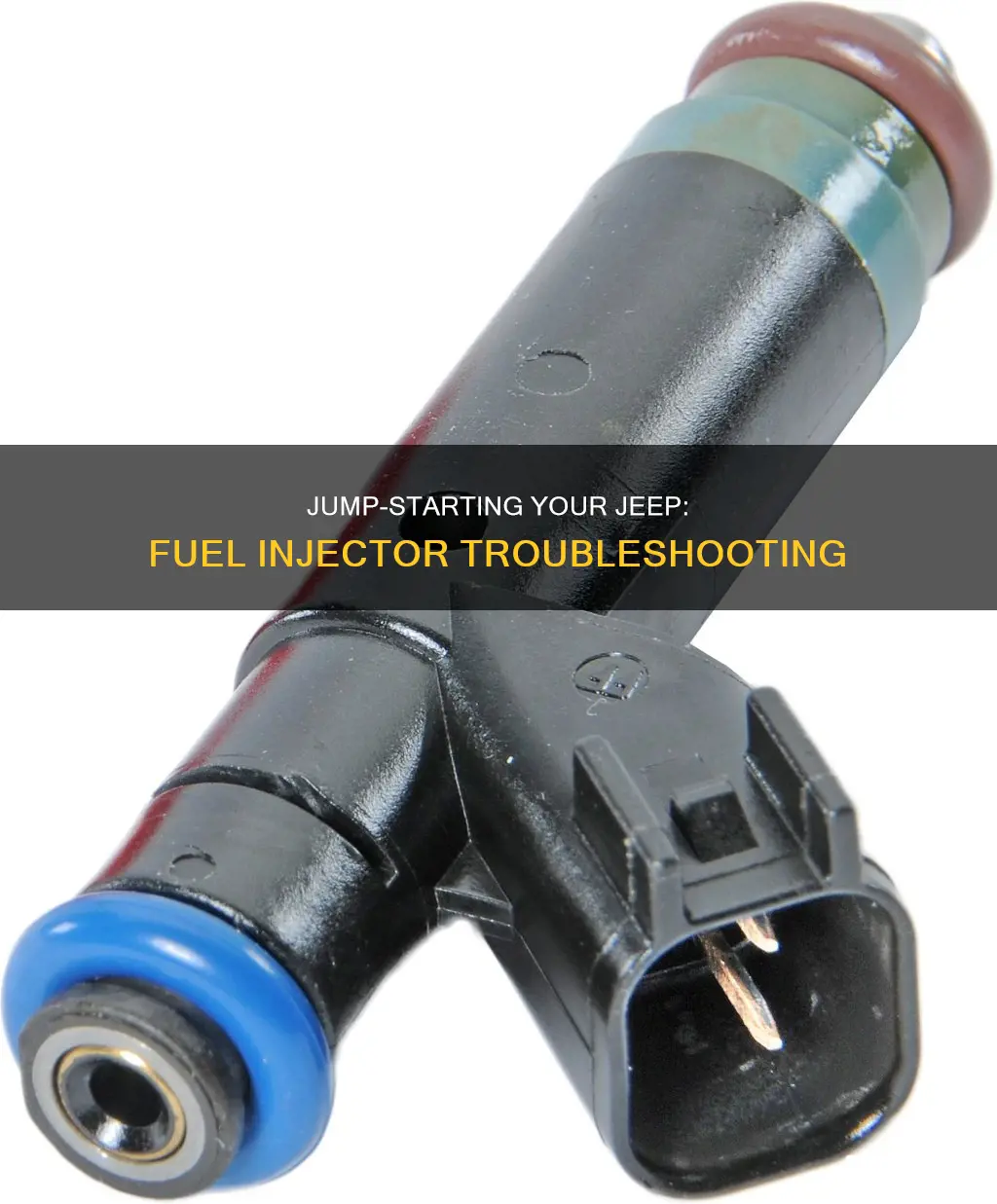 how to start jeep aftet taking apart fuel injector