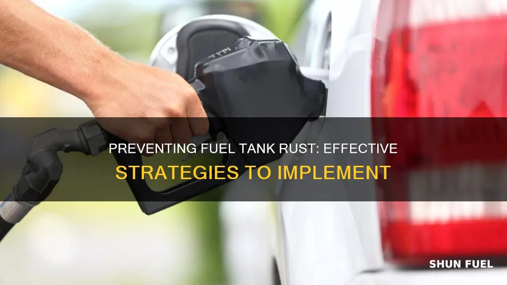 how to stop a fuel tank rusting