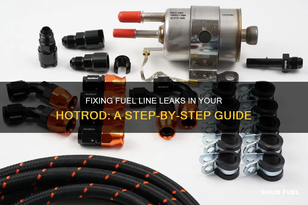 how to stop auto hotrod fuel line leakes