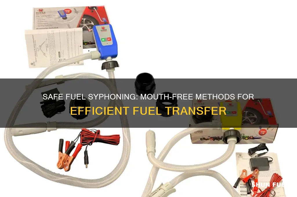 how to syphon fuel without using your mouth