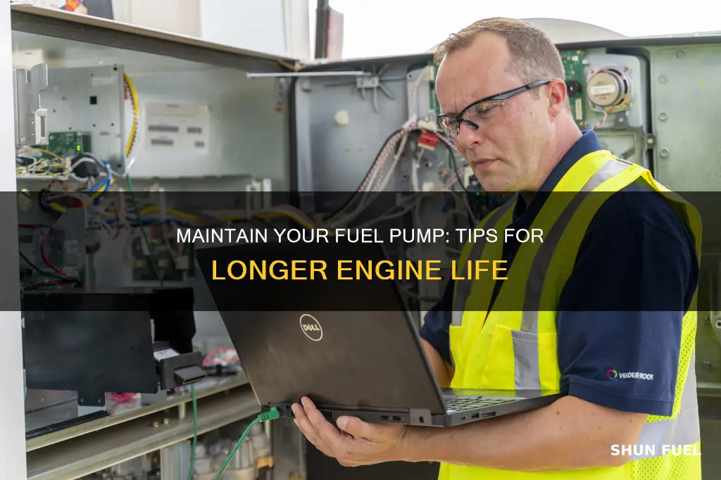 how to take care of fuel pump
