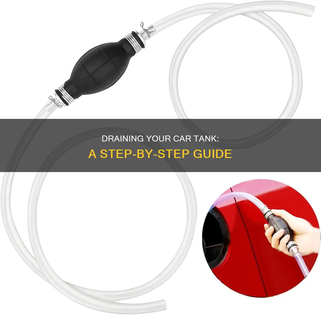 how to take fuel out of a car tank