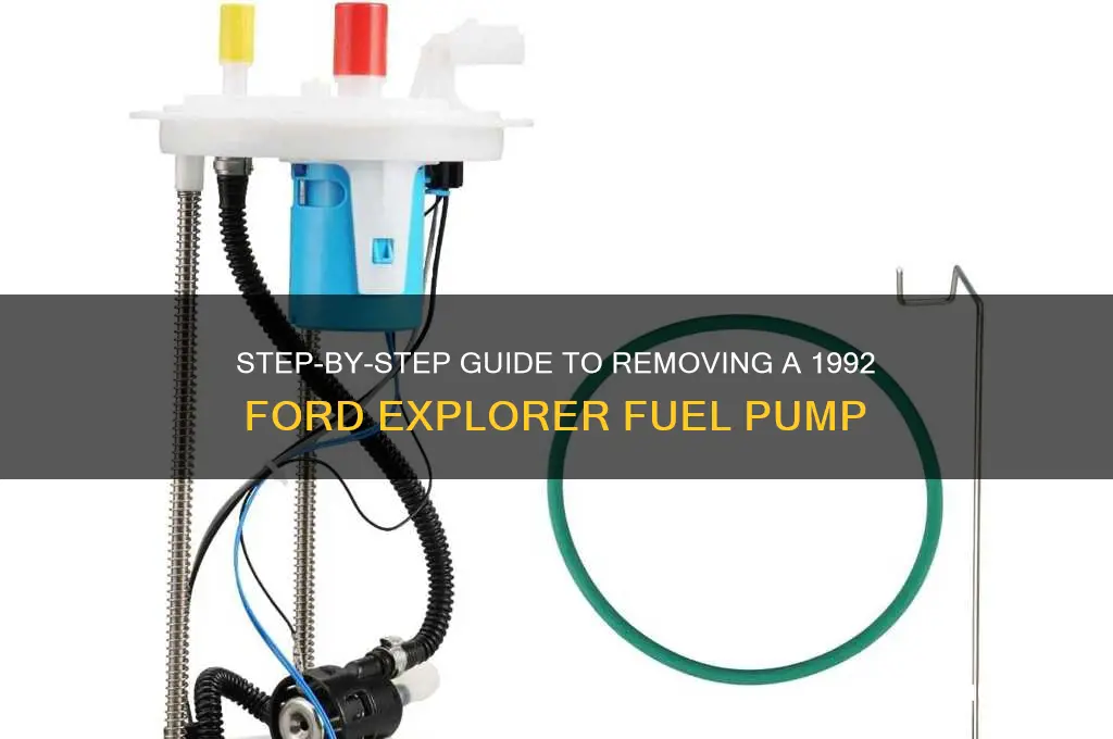 how to take out a 1992 ford explorer fuel pump