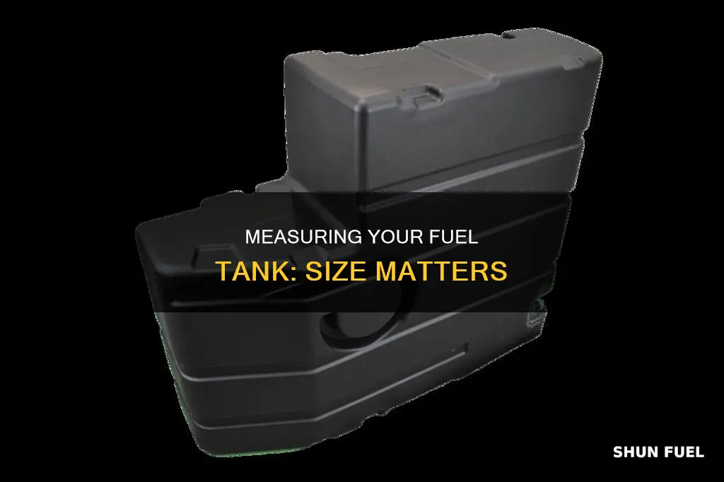 how to tell fuel tank size