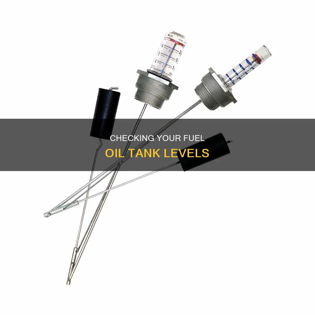 how to tell how much fuel oil in tank