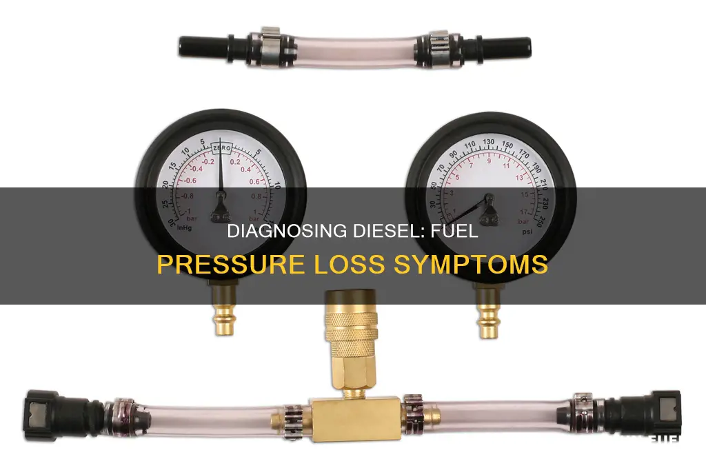 how to tell if a diesel is loosing fuel pressure