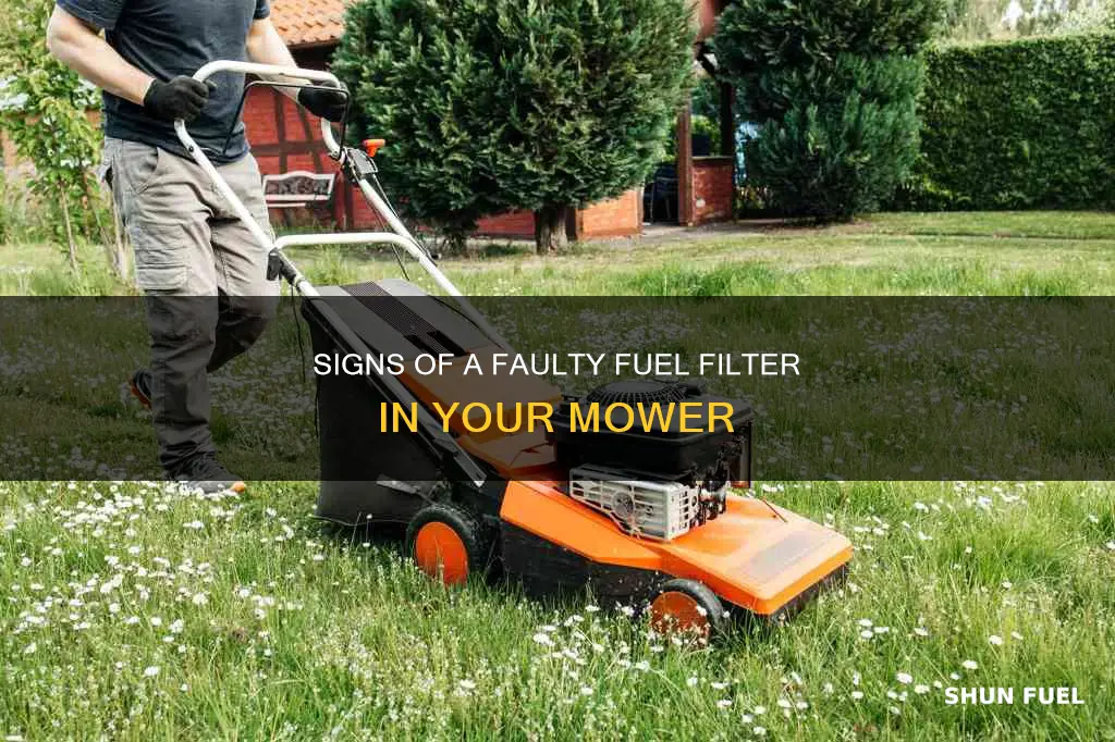 how to tell if a fuel filter is bad mower