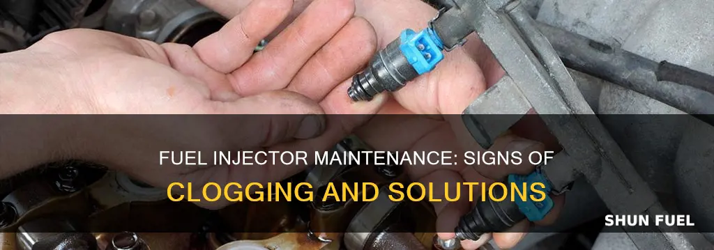 how to tell if a fuel injector is clogged