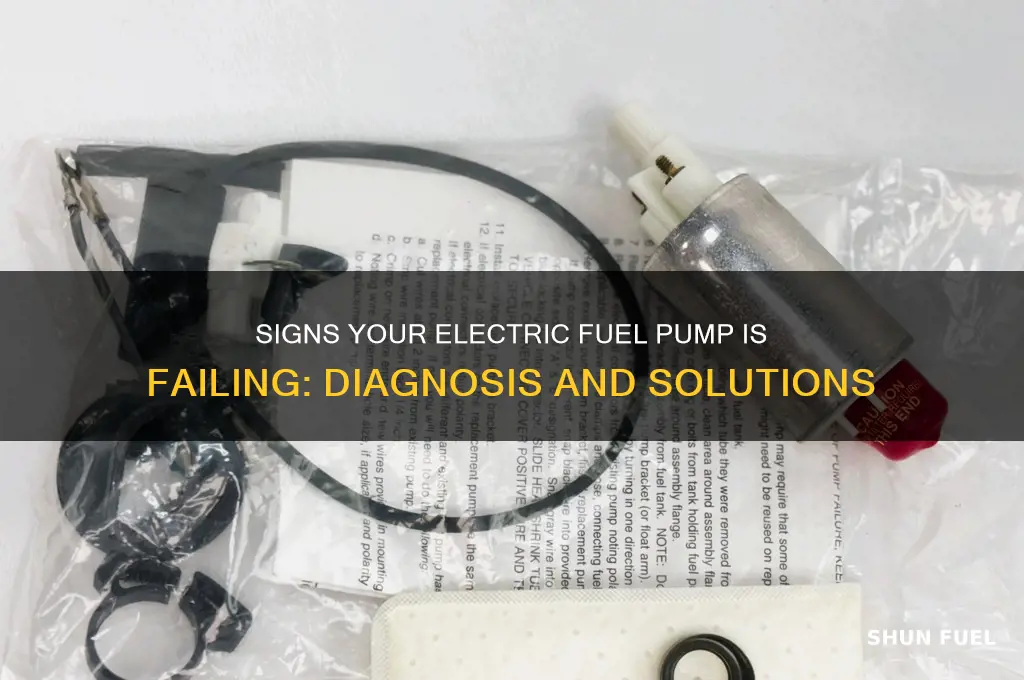 how to tell if electric fuel pump is going bad