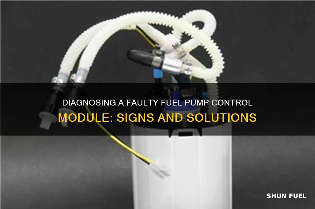 how to tell if fuel pump control module is bad