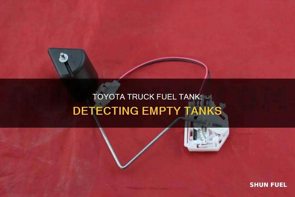 how to tell if toyota truck fuel tank is empty