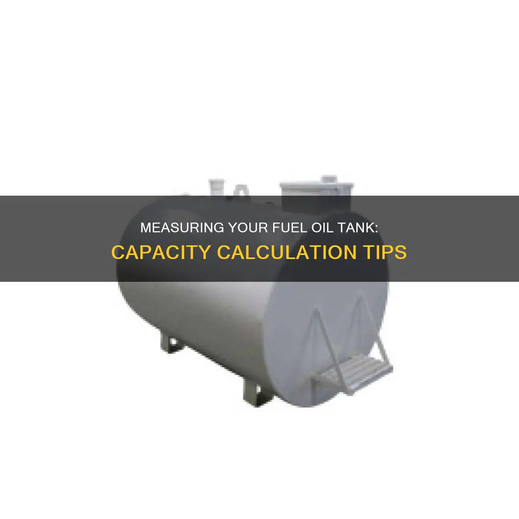 how to tell the capacity of a fuel oil tank