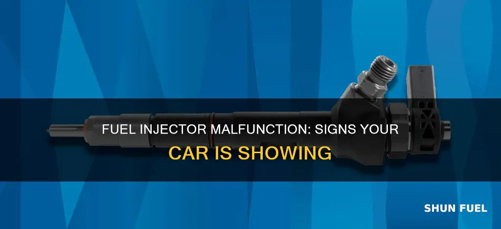 how to tell you have a fuel injector malfuctioning