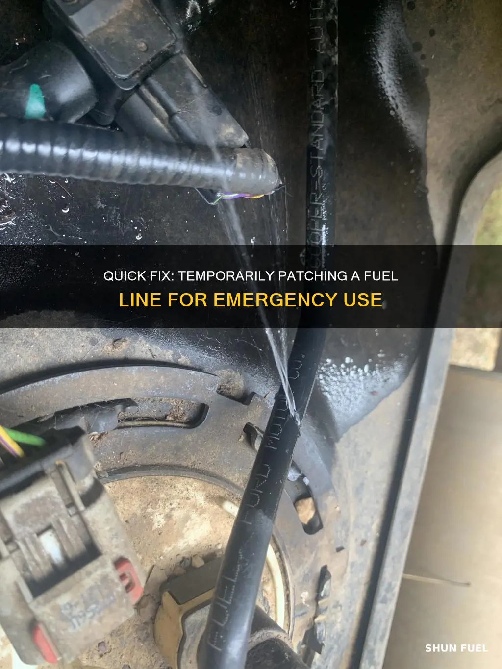 how to temporarily patch a fuel line