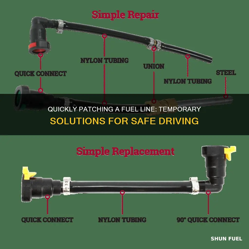 how to temporarily patch a fuel line