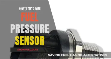 Testing a 3-Wire Fuel Pressure Sensor: A Step-by-Step Guide