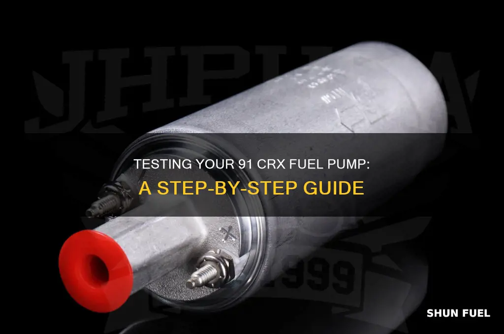 how to test 91 crx fuel pump
