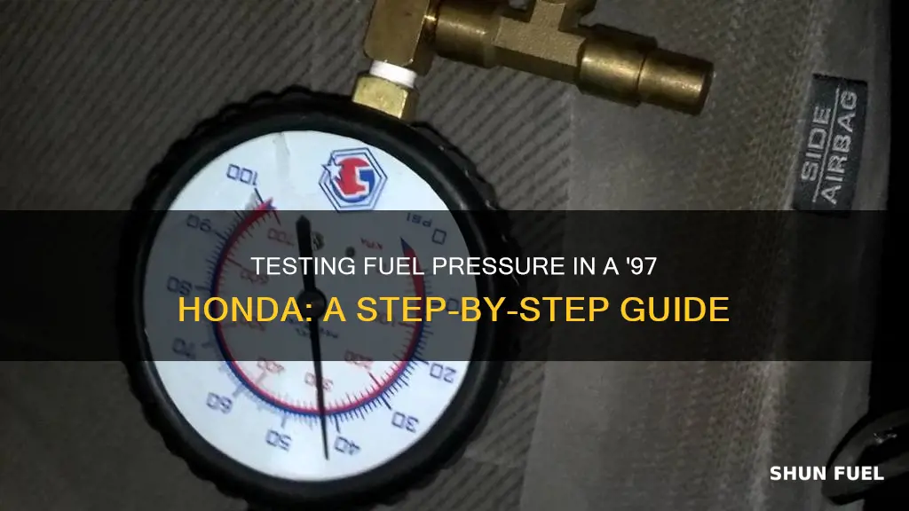 how to test 97 honda fuel pressure