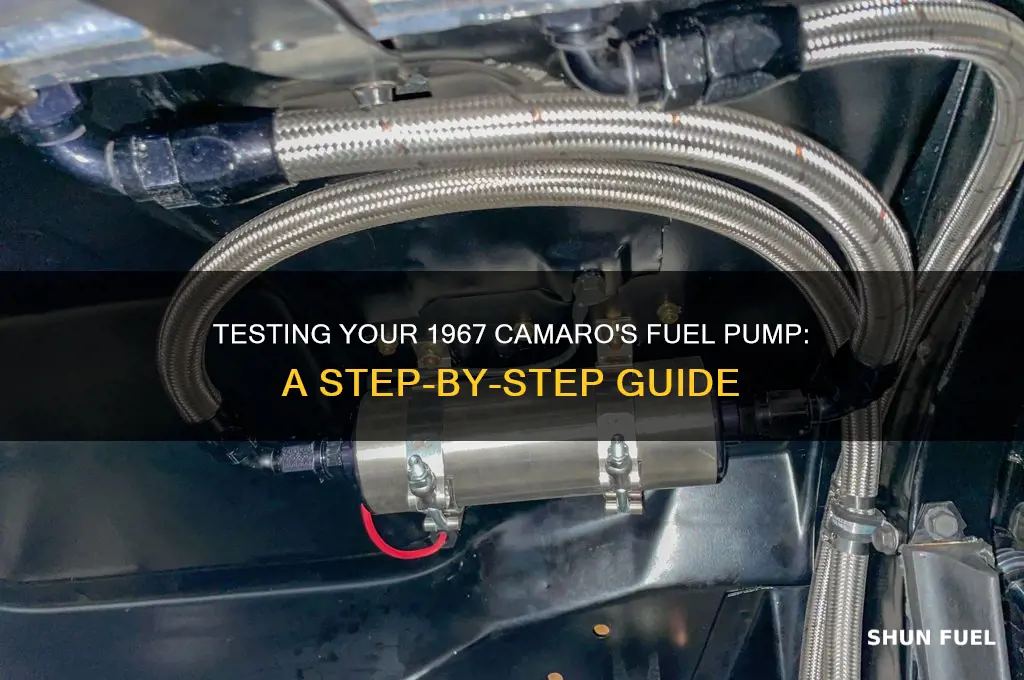 how to test a fuel pump on 67 camaro