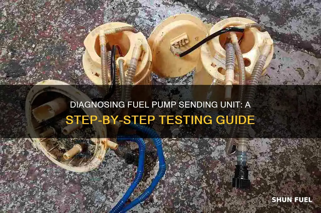 how to test a fuel pump sending unit