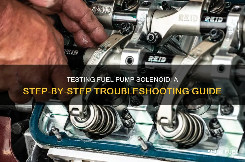 how to test a fuel pump solenoid