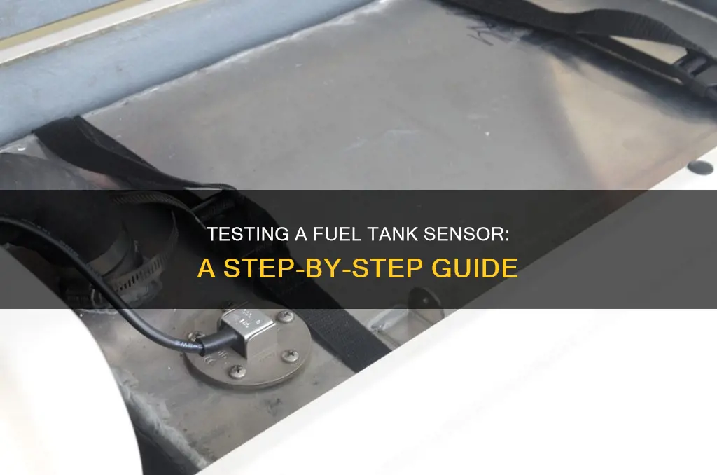 how to test a fuel tank senser