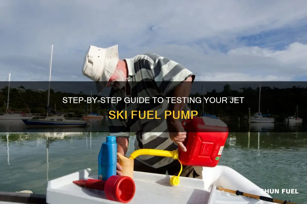 how to test a jet ski fuel pump