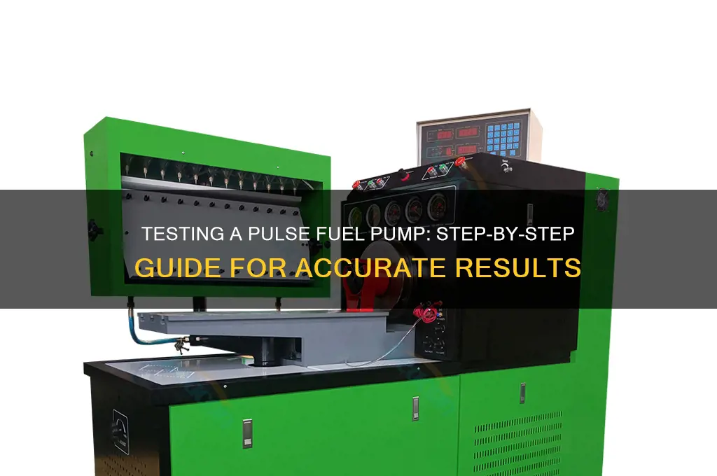 how to test a pulse fuel pump