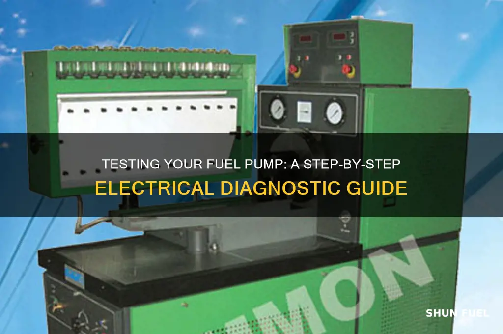how to test electrical to fuel pump