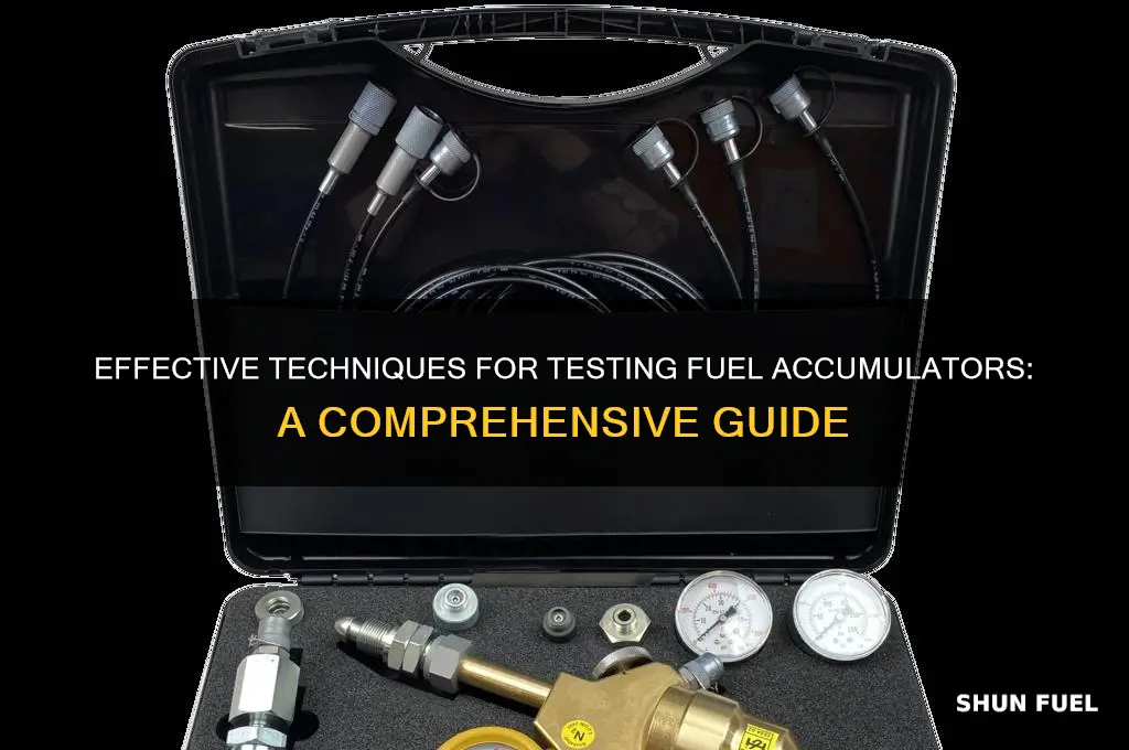 how to test fuel accumulator