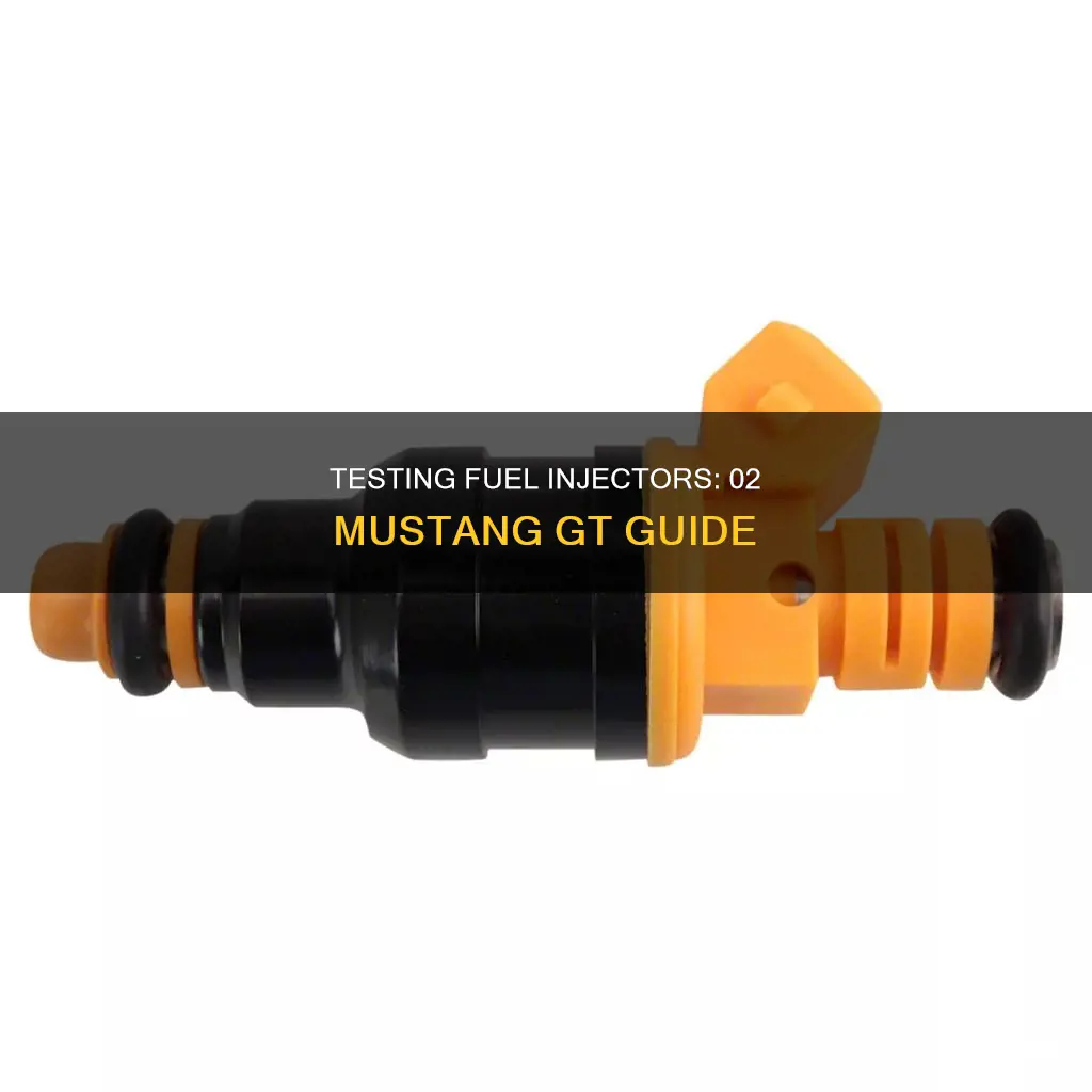 how to test fuel injectors on 02 mustang gt