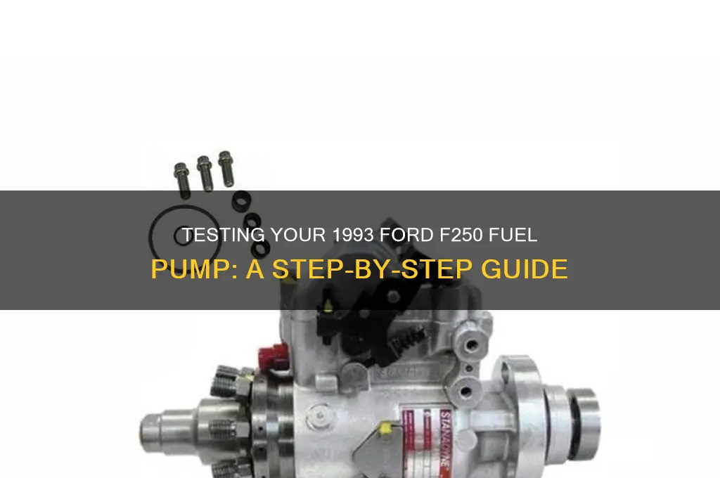 how to test fuel pump 93 f250